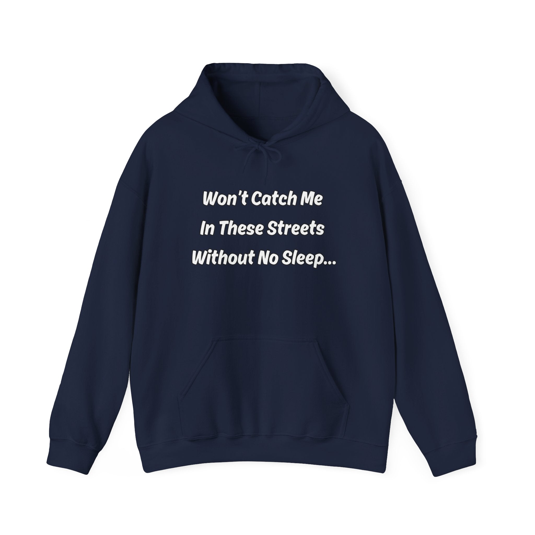 Navy Adult “Won’t Catch Me” Hoodie