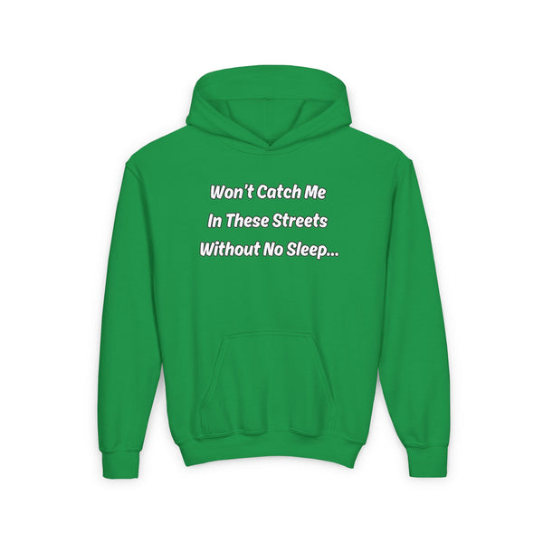 Green Youth “Won’t Catch Me” Hoodie