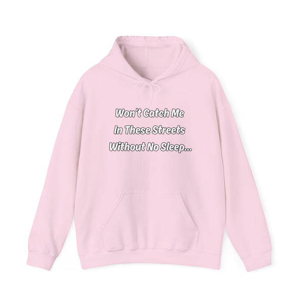 Light Pink Adult “Won’t Catch Me” Hoodie