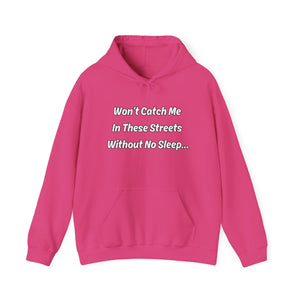 Pink Adult “Won’t Catch Me” Hoodie